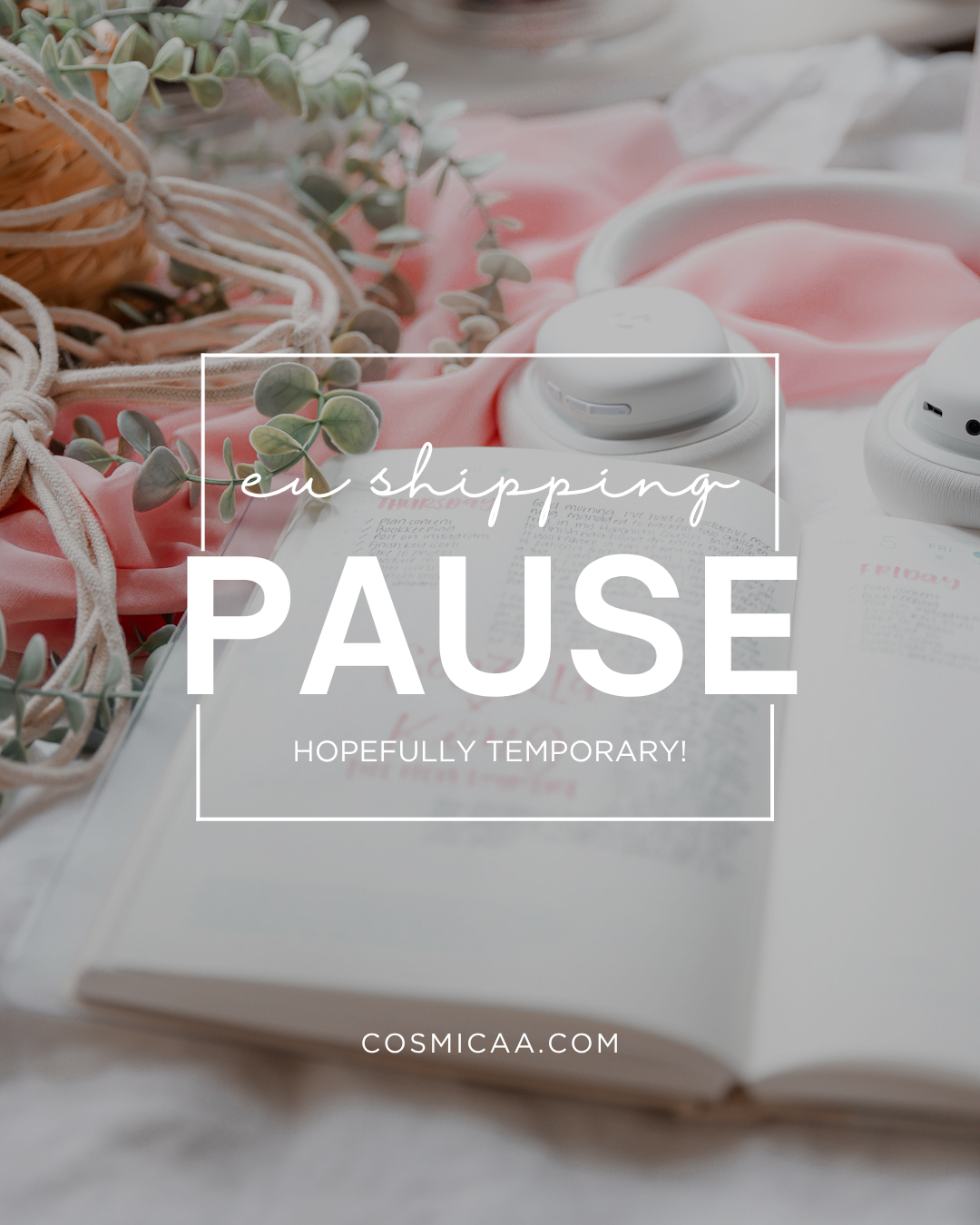 Temporary pause on shipping to EU countries